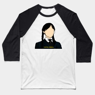 Wednesday "I do like stabbing"  Addams Baseball T-Shirt